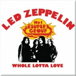 Magnet LED Zeppelin Whole Lotta Love Kühlschrankmagnet